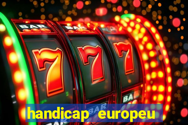 handicap europeu empate 1